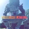 R3 Soldier - Thinking Lately - Single